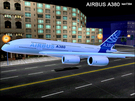 AIRBUS A380-800
Progress 100%
Hold on please. I will uproad the A380 at soon.

More screenshot : http://3d-z.wo.to